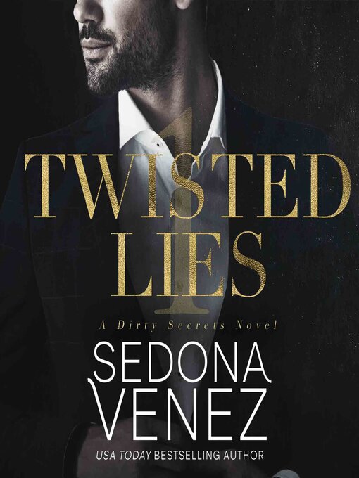 Title details for Twisted Lies by Sedona Venez - Available